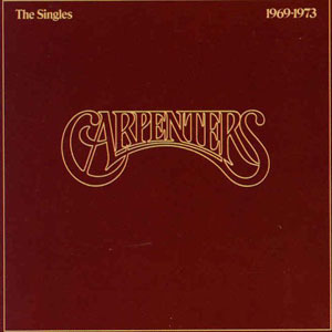 Carpenters / Singles 1969-1973
