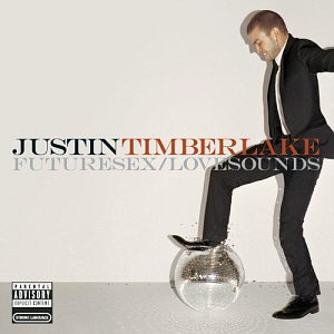 Justin Timberlake / Futuresex/Lovesounds