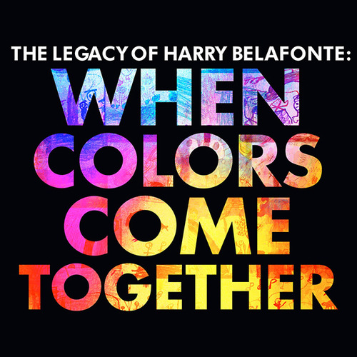 Harry Belafonte / The Legacy Of Harry Belafonte : When Colors Come Together (홍보용)