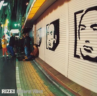 Rize with &amp;#38588;人 / Natural Vibes