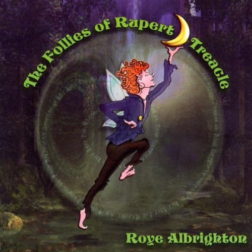 Roye Albrighton / The Follies Of Rupert Treacle