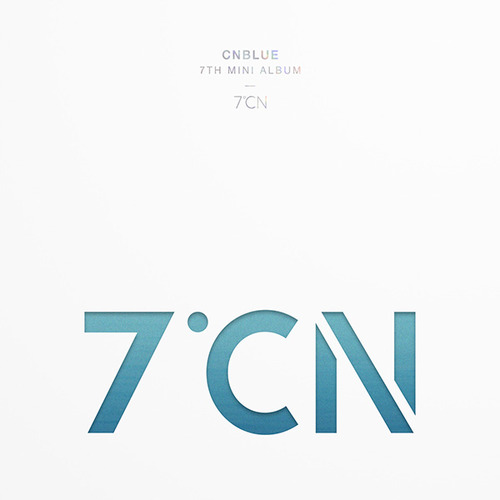 씨엔블루(Cnblue) / 7ºCN (7th Mini Album) (홍보용)