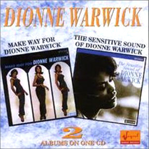 Dionne Warwick / Make Way For + Sensitive Sound Of
