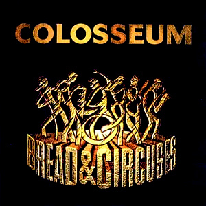 Colosseum / Bread &amp; Circuses (미개봉)
