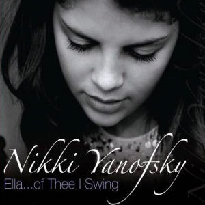 Nikki Yanofsky / Ella... Of Thee I Swing (CD+DVD, 미개봉)