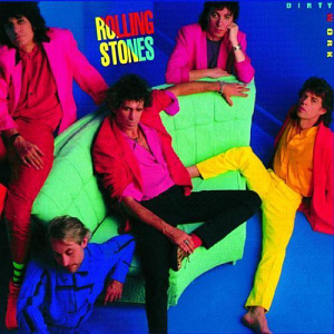 Rolling Stones / Dirty Work