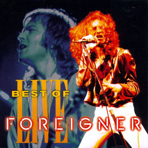 Foreigner / Classic Hits Live