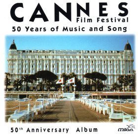 O.S.T. / Cannes 50th Anniversary Album