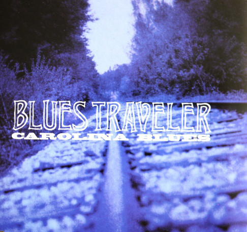Blues Traveler / Carolina Blues (EP, 홍보용)