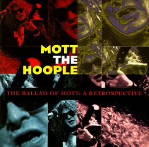 Mott the Hoople / The Ballad Of Mott: A Retrospective (2CD, REMASTERED)