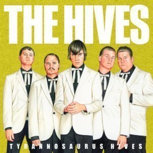 The Hives / Tyrannosaurus Hives