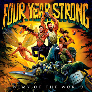 Four Year Strong / Enemy Of The World 
