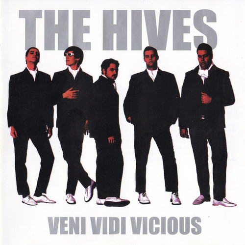 The Hives / Veni Vidi Vicious