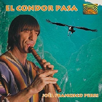 Joel Perri / El Condor Pasa