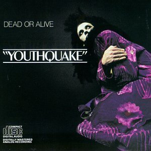 Dead Or Alive / Youthquake 