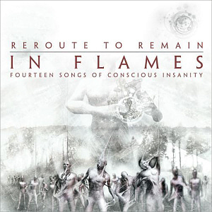 In Flames / Reroute To Remain (DIGI-PAK)