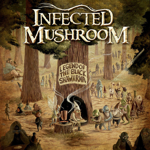 Infected Mushroom / Legend Of The Black Shawarma