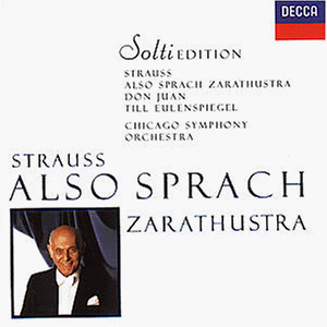 Sir Georg Solti / Strauss: Also Sprach Zarathustra, Etc. 