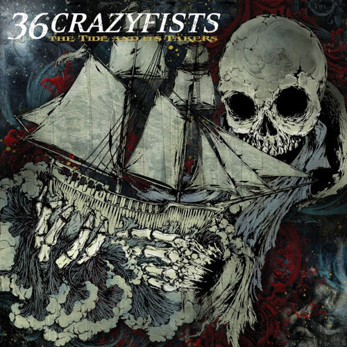 36 Crazyfists / The Tide And Its Takers