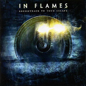 In Flames / Soundtrack To Your Escape (CD+DVD, DIGI-PAK)