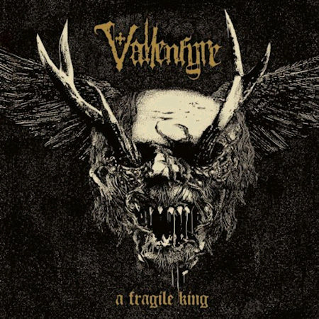 Vallenfyre / A Fragile King
