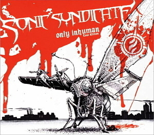 Sonic Syndicate / Only Human (CD+DVD, LIMITED TOUR EDITION)