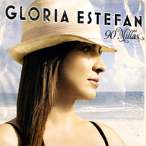 Gloria Estefan / 90 Millas (DIGI-PAK)