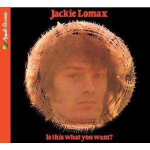 Jackie Lomax / Is This What You Want? (REMASTERED, DIGI-PAK, 미개봉)