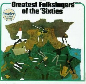 V.A. / Greatest Folksingers Of The &#039;60s