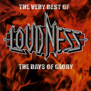 Loudness / The Very Best Of Loudness: The Days Of Glory