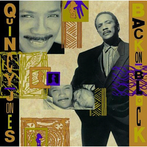 Quincy Jones / Back On The Block (REMASTERED)