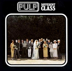 Pulp / Different Class And Second Class (2CD)