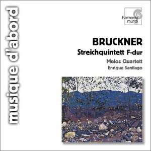 Melos Quartett / Bruckner : Striecquintett, Intermezzo (DIGI-PAK)