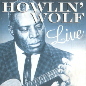 Howlin&#039; Wolf / Live (미개봉)