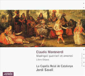 Jordi Savall / Monteverdi : Madrigali Guerrieri et Amorosi (DIGI-PAK)