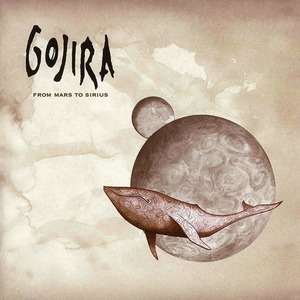 Gojira / From Mars To Sirius