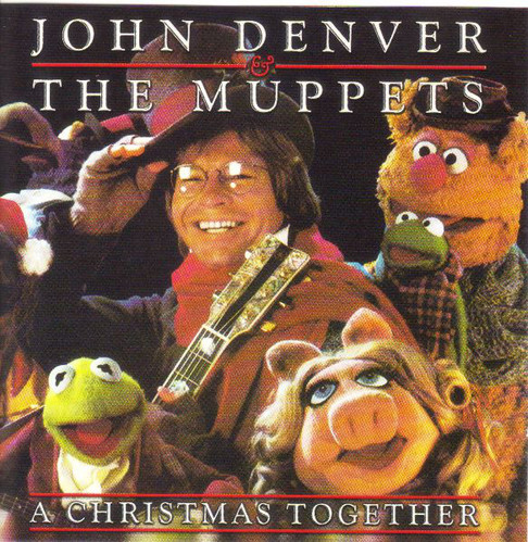 John Denver &amp; The Muppets / A Christmas Together
