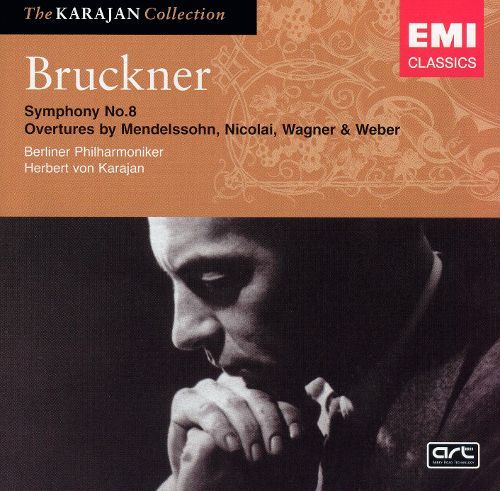 Herbert Von Karajan / Bruckner : Symphony No.8, Weber : &#039;Der Freischuts&#039; Overture, &#039;Hebrides&#039; Overture, Etc (2CD)