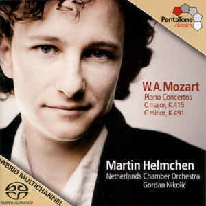 Martin Helmchen / Gordon Nikolic / Mozart: Piano Concertos No.24 K.491, No.13 K.415 (SACD Hybrid+DVD)
