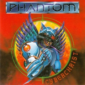 Phantom / Cyberchrist