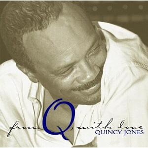 Quincy Jones / From Q, With Love (2CD, 미개봉)