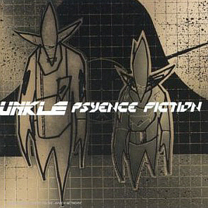 UNKLE / Psyence Fiction (미개봉)