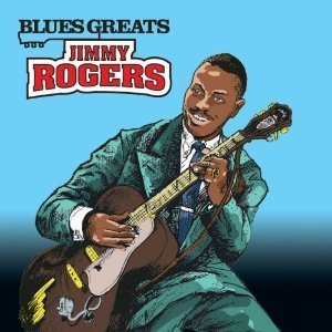Jimmy Rogers / 100 Years Of Blues - Blues Greats (미개봉)