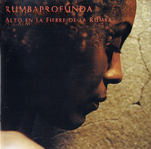 Deep Rumba / A Calm In The Fire Of Dance