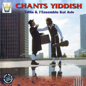 Talila et L&#039;Ensemble Kol Aviv / Chants Yiddish (이스라엘 포크송 모음) 