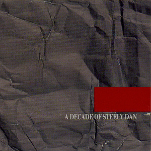 Steely Dan / A Decade Of Steely Dan (REMASTERED, 24K GOLD DISC)