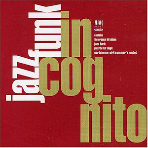 Incognito / Jazz Funk
