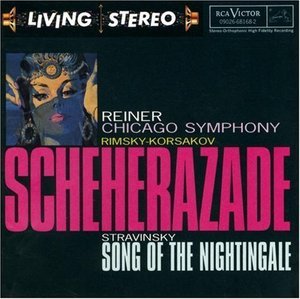 Fritz Reiner / Rimsky-Korsakov : Scheherazade Op.35, Stravinsky : Song Of The Nightingale