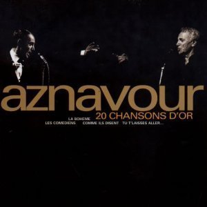 Charles Aznavour / 20 Chansons D&#039;or
