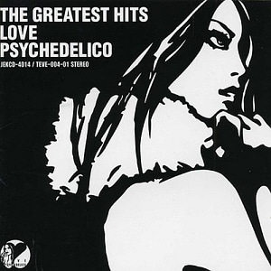 Love Psychedelico (러브 사이키델리코) / The Greatest Hits